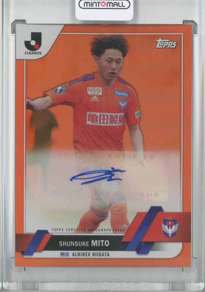 ミントモール / MINT 池袋店 / Topps J-league Flagship 2023 トップス Jリーグ フラッグシップ アルビレックス新潟  三戸 舜介 Orange Parallels Autograph 7/25