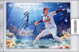 2025 2nd Version 岸孝之 クロス 直筆サインカード【6/7】 東北楽天ゴールデンイーグルス