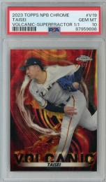 2023 Topps NPB Chrome 大勢 VOLCANIC【1/1】【PSA 10】 読売ジャイアンツ