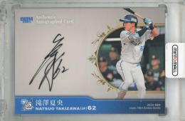 2025 BBM ライオンズ75周年シリーズ Vol.2 滝澤夏央 直筆サインカード【06/10】 埼玉西武ライオンズ