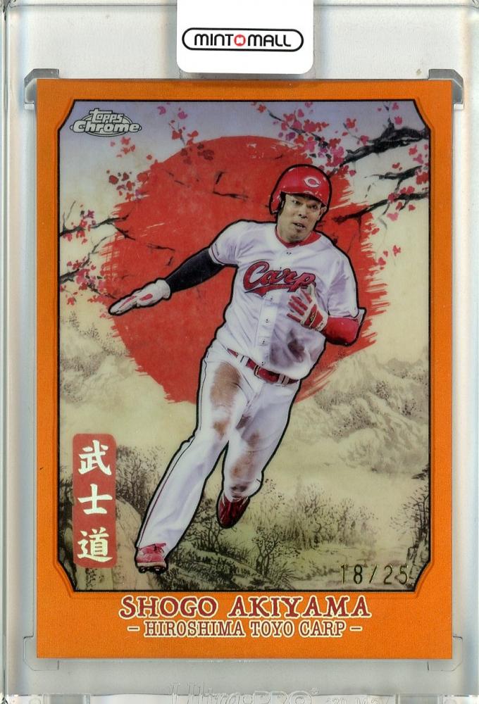 ミントモール / MINT 池袋店 / 2024 TOPPS NPB CHROME ベースボールカード 秋山翔吾 Orange Refractors  武士道【18/25】 広島