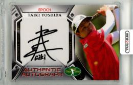 2025 JGTO GOLF TRADING CARDS 吉⽥泰基 #AA-23 AUTHENTICAUTOGRAPH 直筆サインカード【75/75】《ラストナンバー》