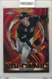 2023 TOPPS Chrome NPB 佐々木朗希 VOLCANIC 千葉ロッテマリーンズ
