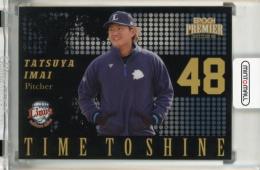 EPOCH 埼玉西武ライオンズ PREMIER EDITION 2025 今井達也 TIME TO SHINE【55/75】