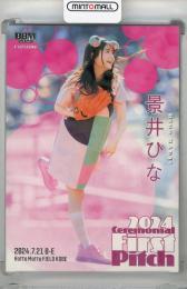 2024 BBM FUSION 景井ひな 始球式カード ホロPP版【102/300】