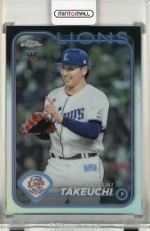 2024 Topps NPB Chrome 武内夏暉 Refractors 埼玉西武ライオンズ