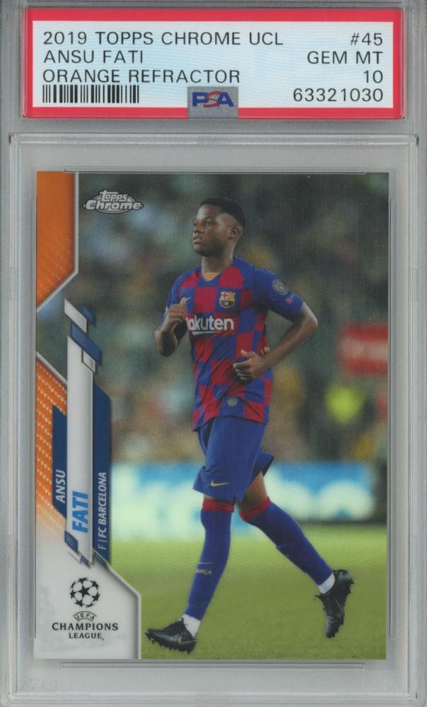 ミントモール / MINT 池袋店 / 2019-20 Topps Chrome UEFA Champions League Soccer Ansu  Fati Base/Orange Refractor/#45【PSA 10】 17/25