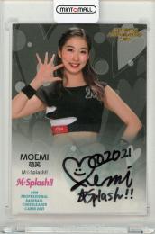 2021 BBM チアリーダー Dancing Heroine-華- 千葉ロッテ MOEMI 直筆サインカード 12/90