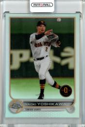 2022 Topps NPB Chrome  巨人 吉川尚輝 Base, Refractor