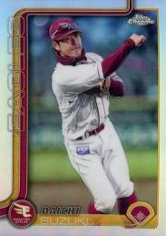 2025 TOPPS Chrome NPBプロ野球 #136 鈴木大地(楽天)【リフラクターパラレル版】レギュラーカード