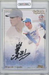 2020 EPOCH  埼玉西武ライオンズSTARS & LEGENDS / 豊田清 AUTHENTIC SIGNATURES直筆サインカード 【15/19】