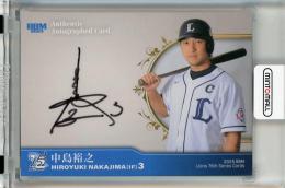 BBM ライオンズ75周年シリーズ Vol.3 中島宏之 直筆サインカード【40/60】