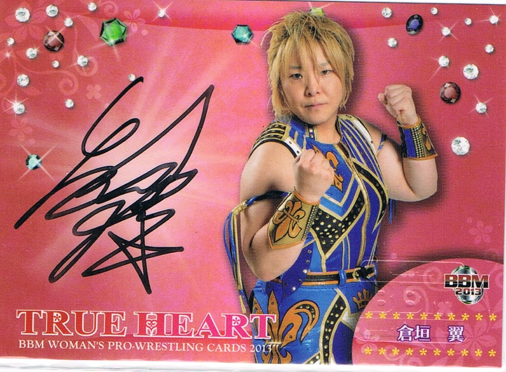 2013BBM女子プロレス「True Heart」	倉垣 翼	100枚限定直筆サインカード