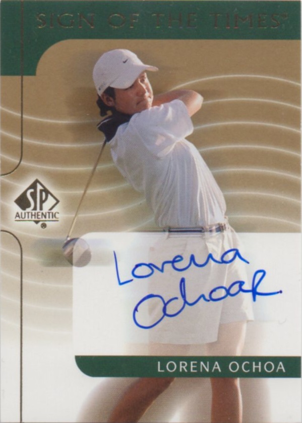 2003 SP AUTHENTIC	LORENA OCHOA	SIGN OF THE TIMES
