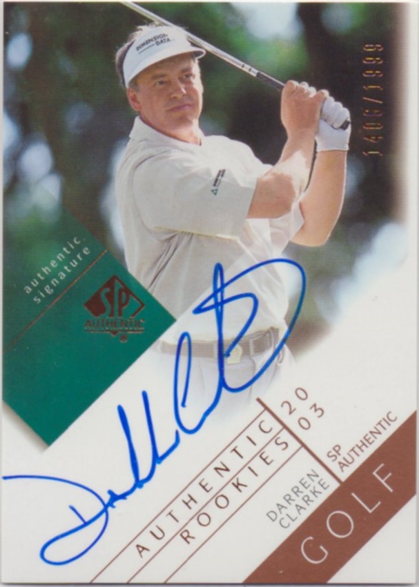 2003 SP AUTHENTIC	DARREN CLARKE	ROOKIE AUTOGRAPHS