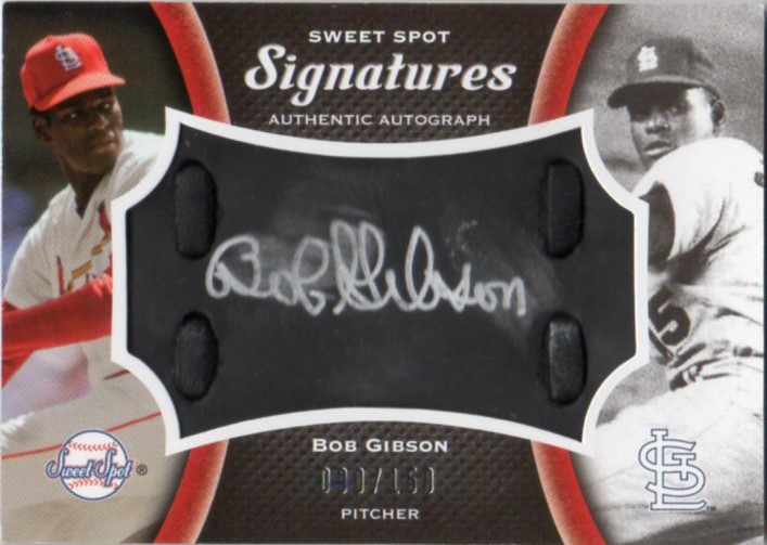 2008 Sweet Spot Bob Gibson 直筆サインカード 090/150