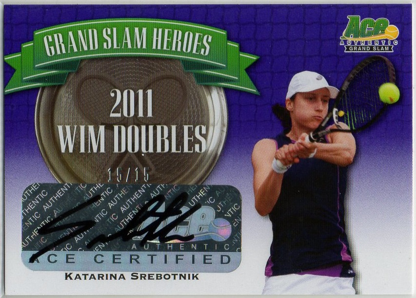 2013 ACE GLAND SLAM	カタリナ・スレボトニク	15枚限定直筆サインカード 【15/15】
