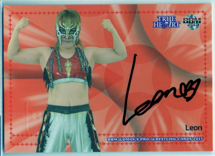 2017 BBM True Heart 女子プロレス	Leon	直筆サインカード	【55/95】
